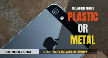 Plastic or Metal: What's Your Android Phone Made Of?