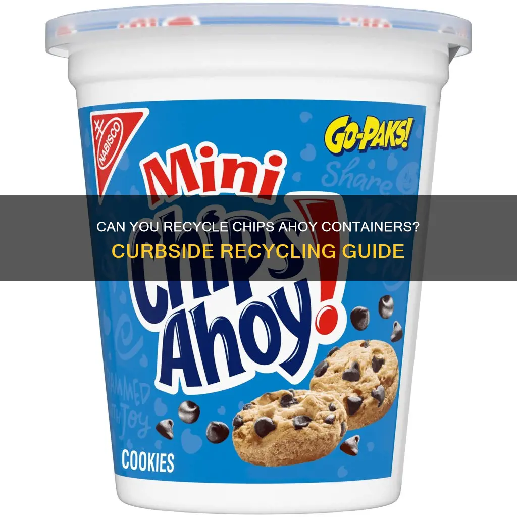 are chips ahoy plastic containers recyclable at the curbside