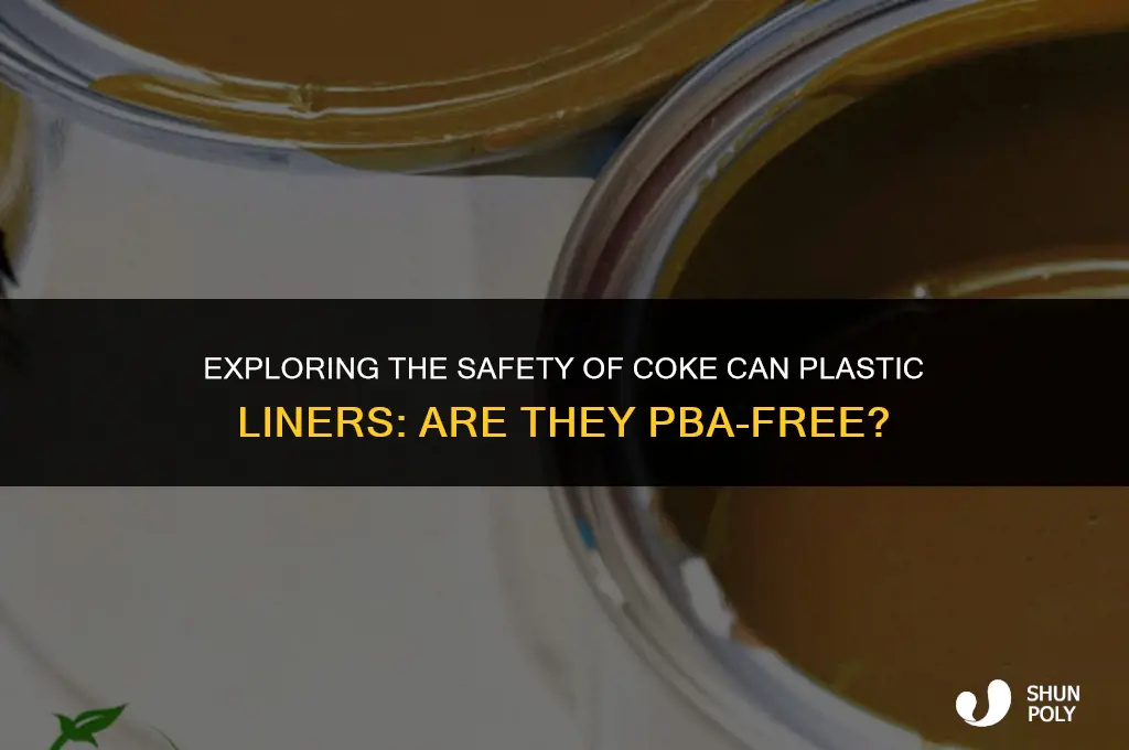are coke can plastic liners pba free