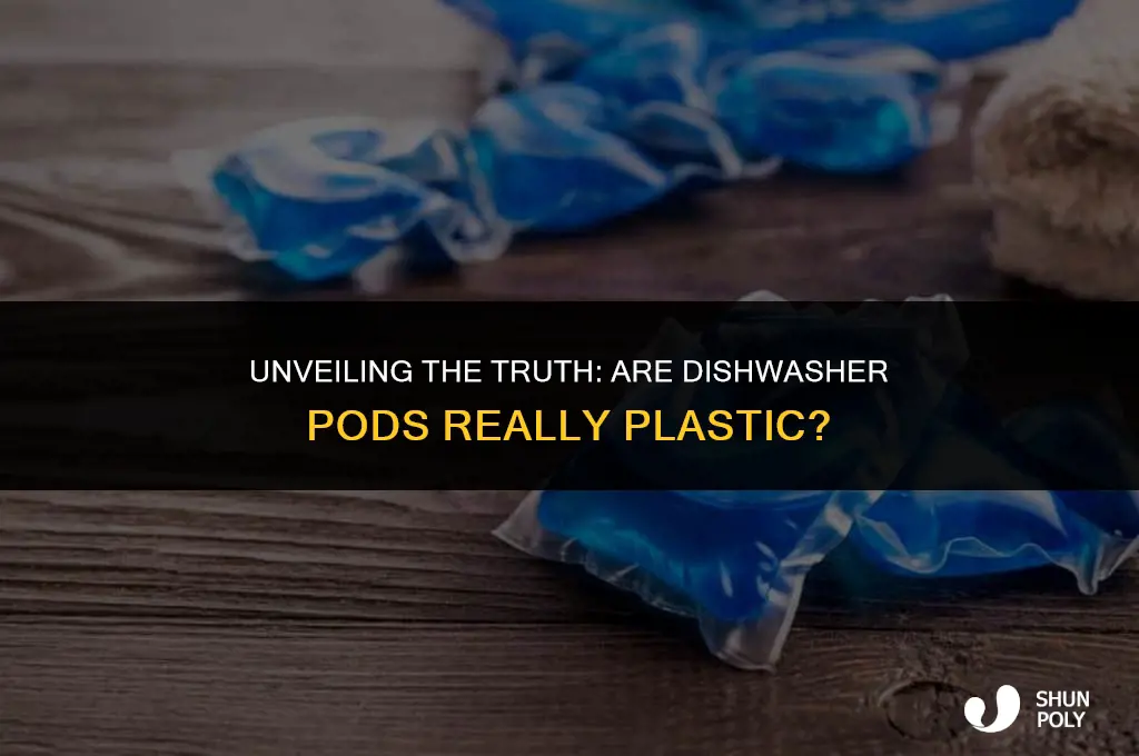 are dishwasher pods plastic