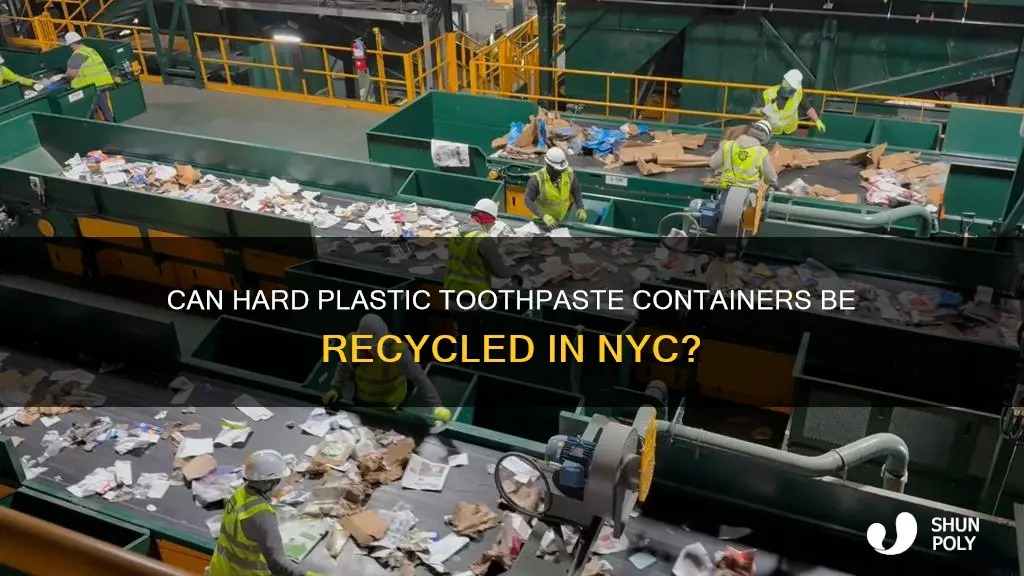 are hard plastic toothpaste container recyclable in nyc