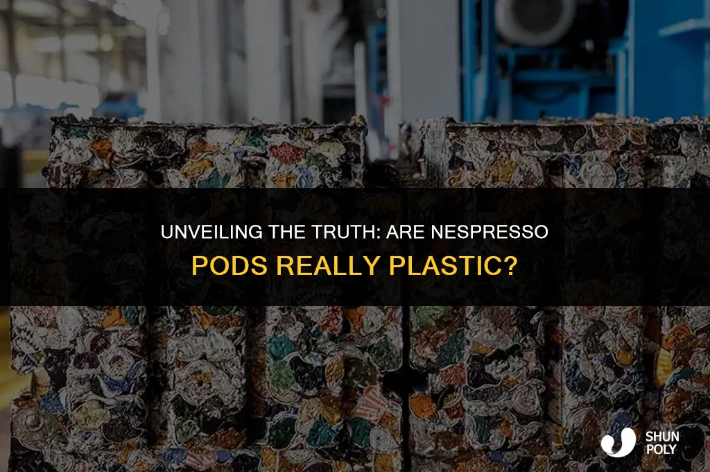 are nespresso pods plastic
