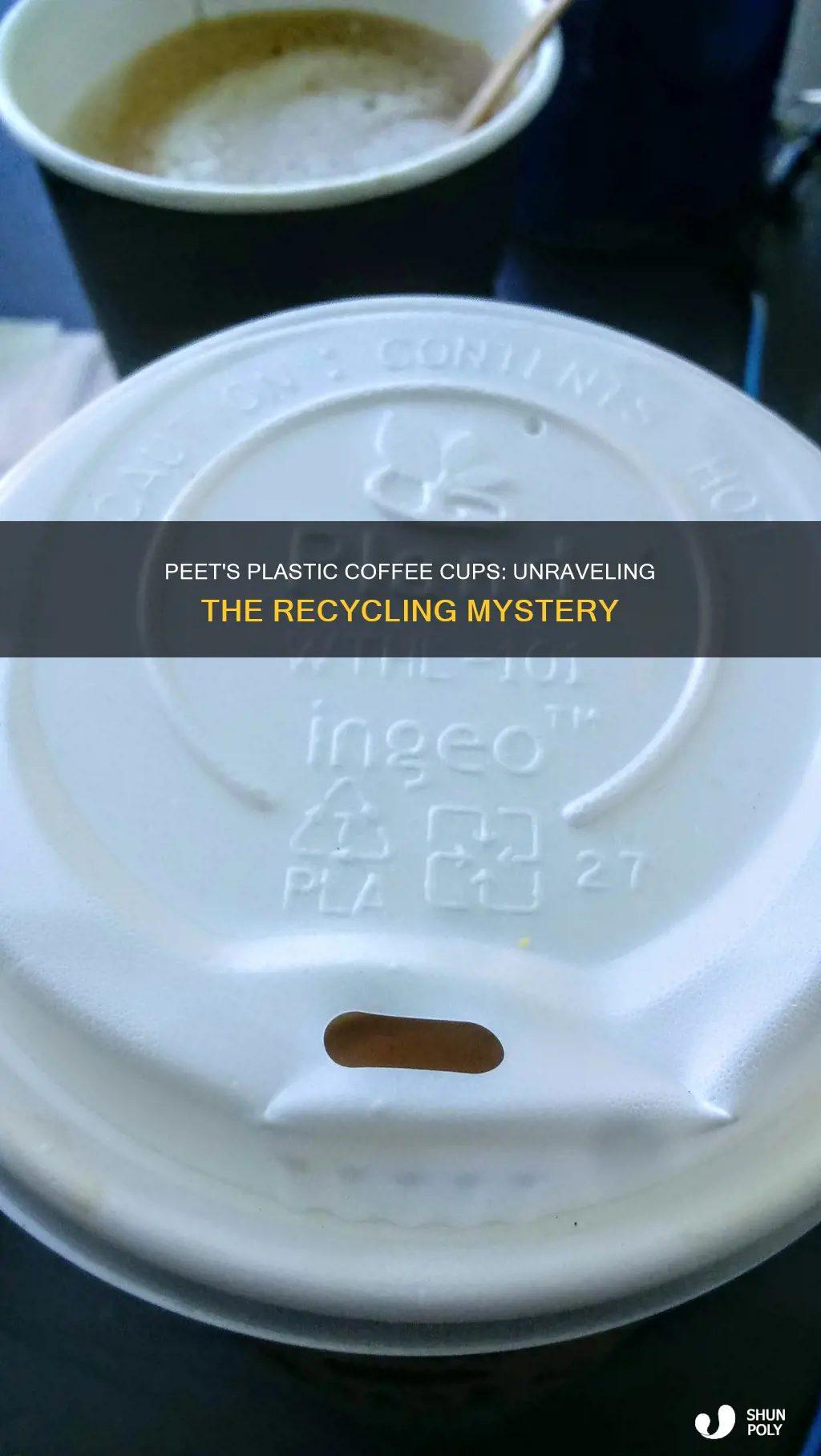 are peets plastic coffee cups recyclable