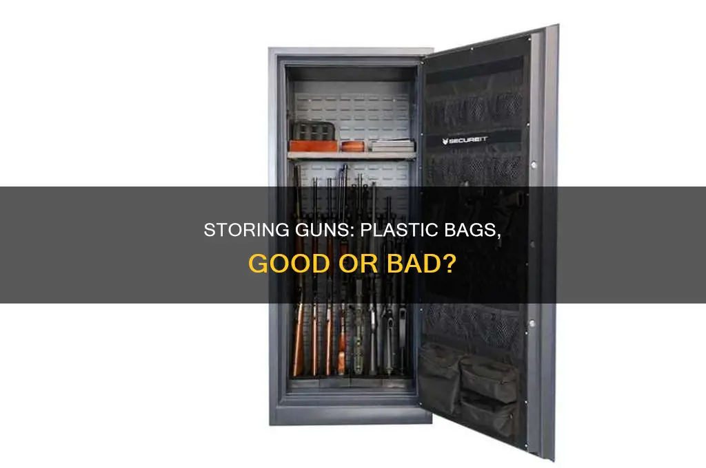 are plastic bags ok for storing guns