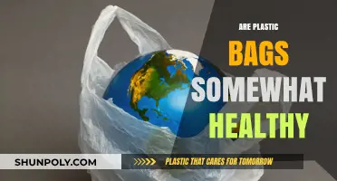 Plastic Bags: Healthy or Hazardous?