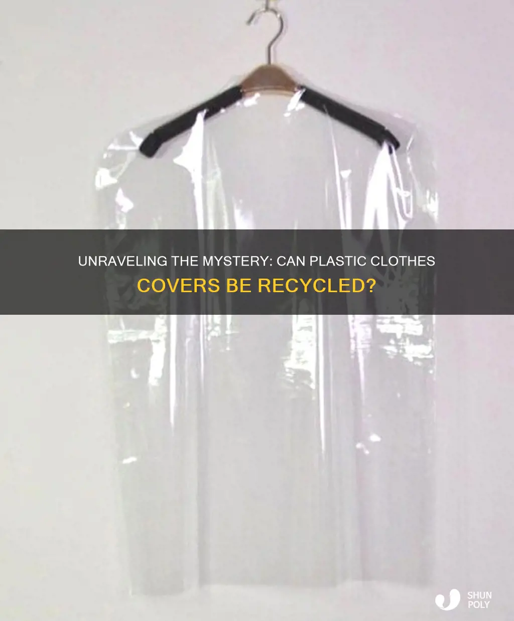 are plastic clothes covers recyclable