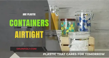Plastic Containers: Airtight or Not?