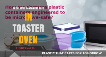 Toaster Ovens and Plastic Containers: Safe or Not?