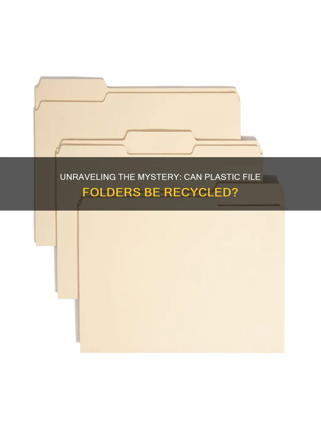 are plastic file folders recyclable