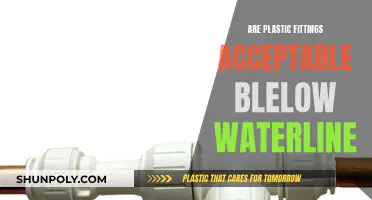 Plastic Fittings: Safe Below Waterline?