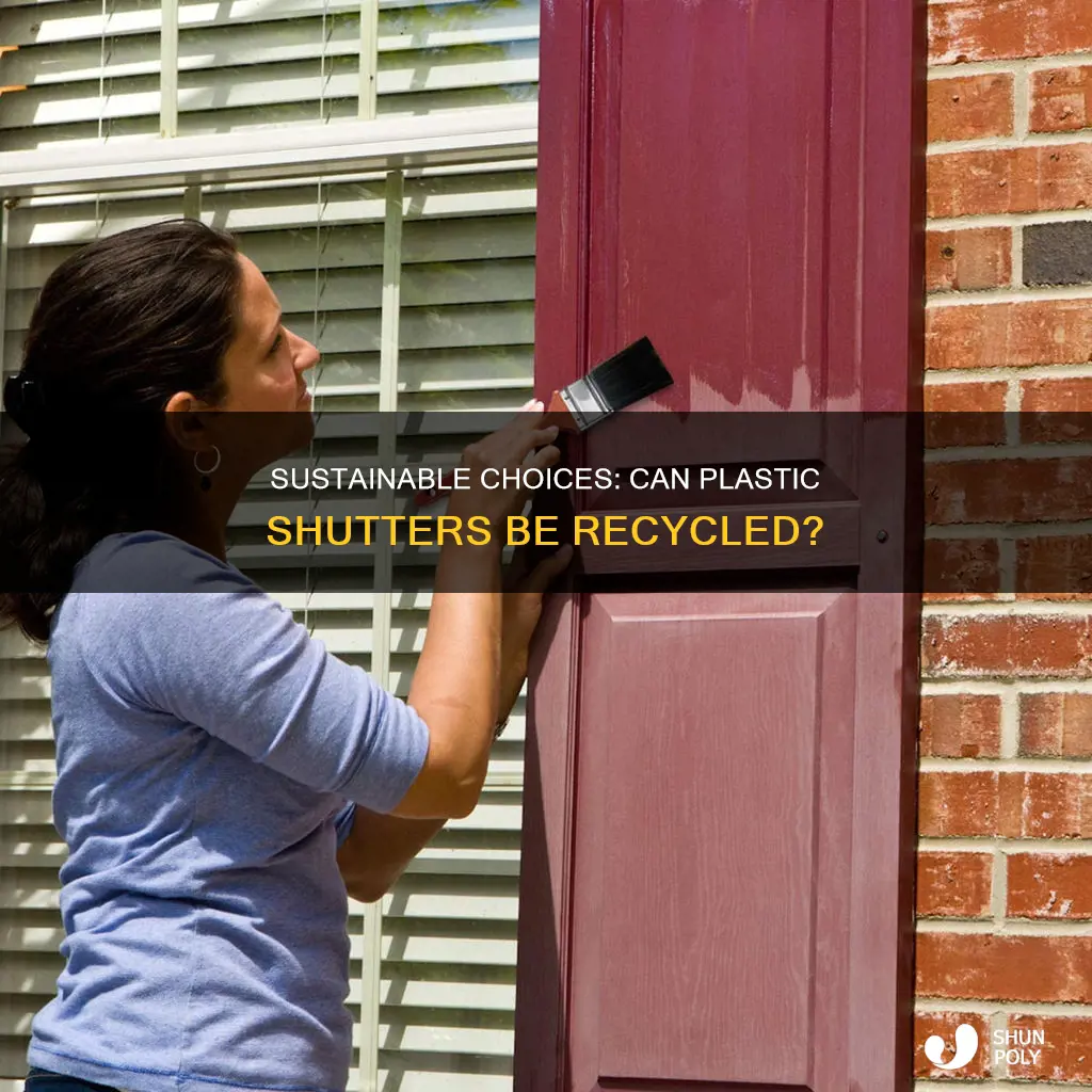 are plastic house shutters recyclable