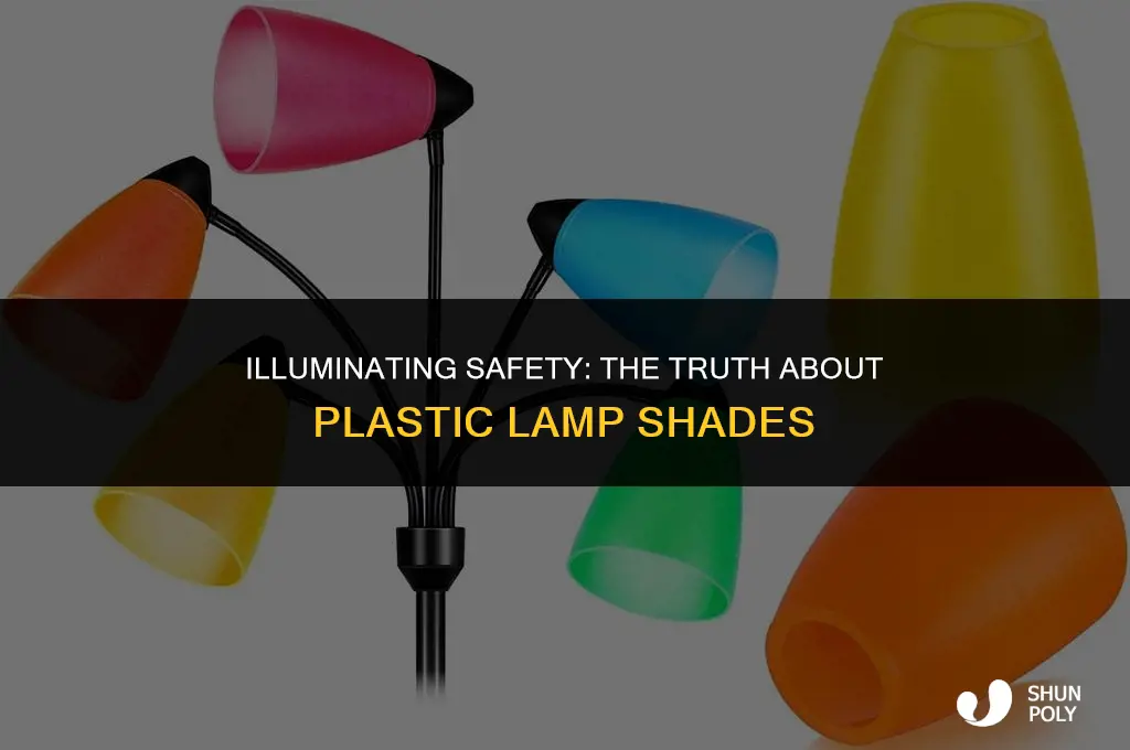 are plastic lamp shades safe