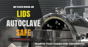 Exploring the Safety of Plastic Mason Jar Lids in Autoclaves