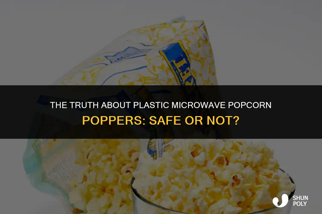 are plastic microwave popcorn poppers safe