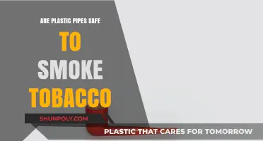 Unveiling the Truth: Are Plastic Pipes Safe for Tobacco Smoking?