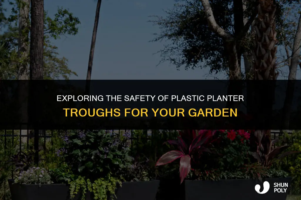 are plastic planter troughs safe