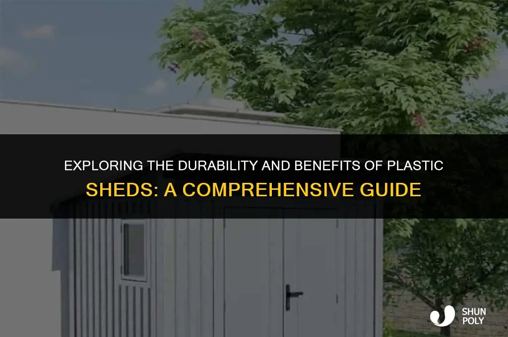 are plastic sheds any good