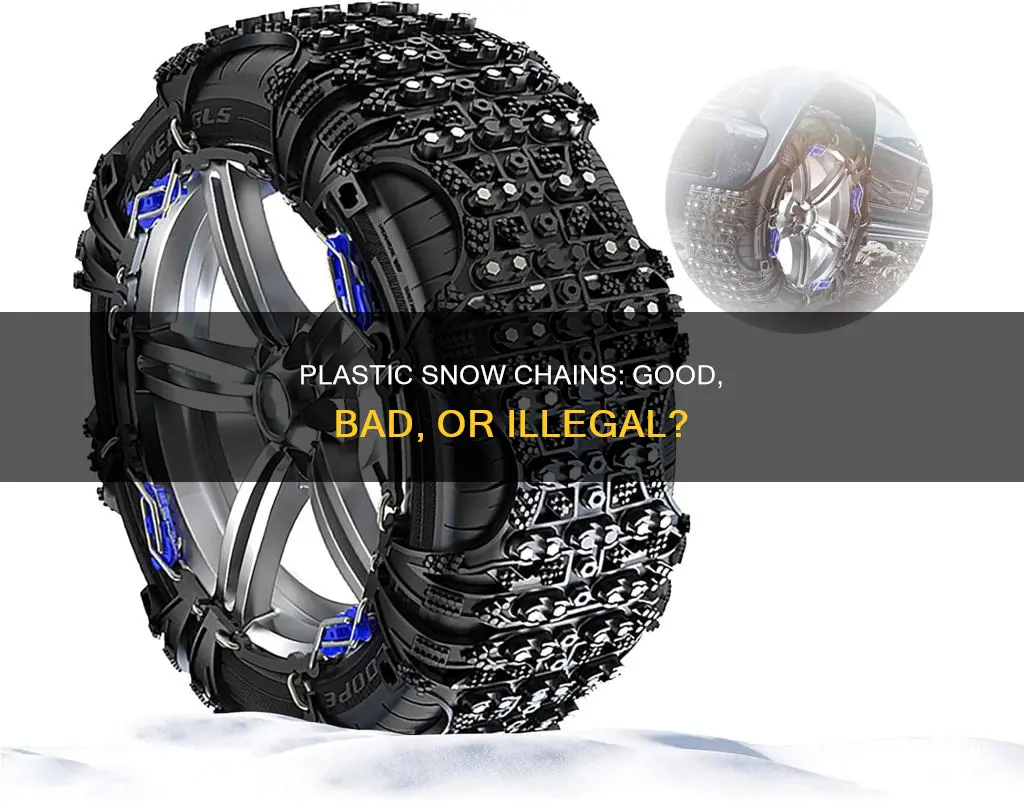 are plastic snow chains any good illegal