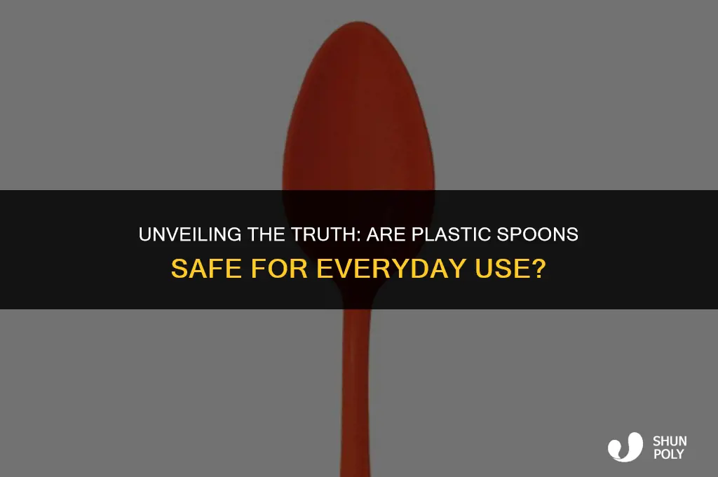 are plastic spoons safe