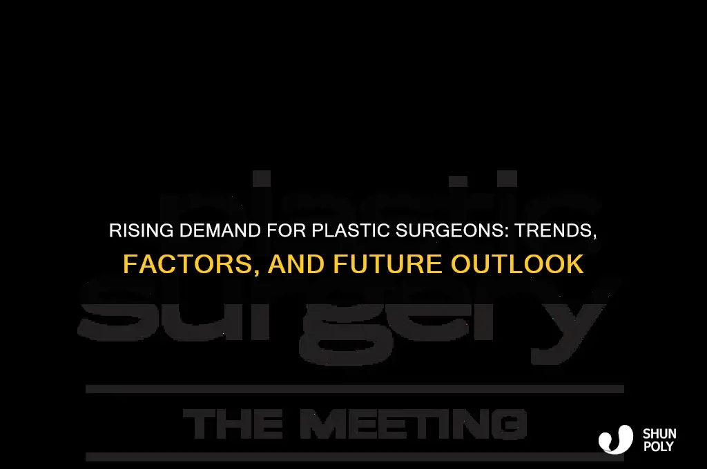 are plastic surgeons in demand