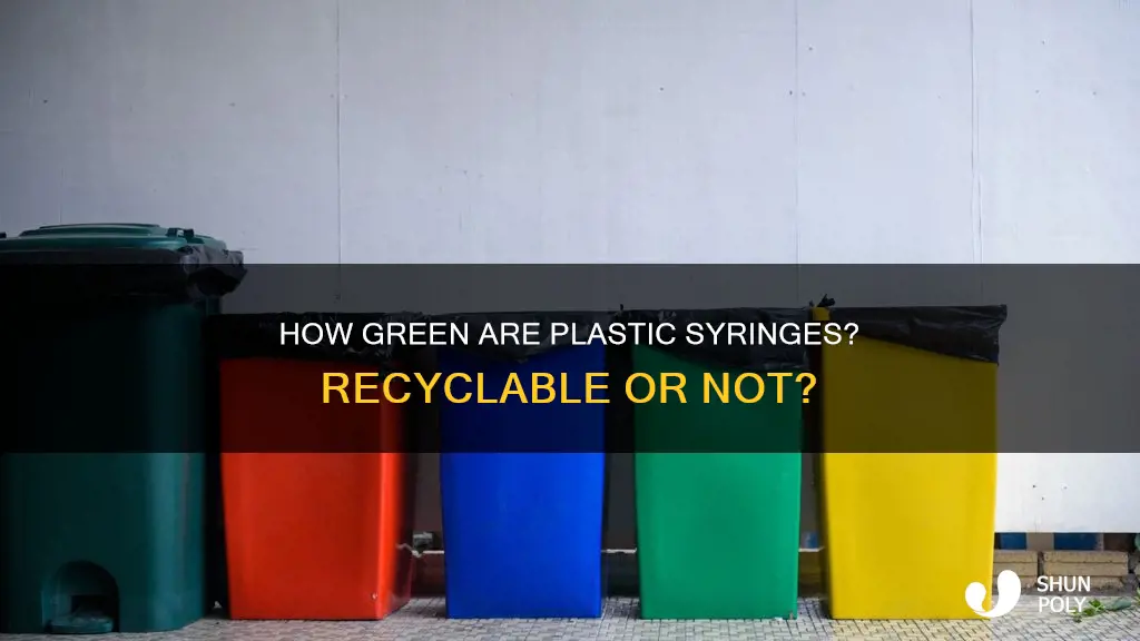 are plastic syringes recyclable