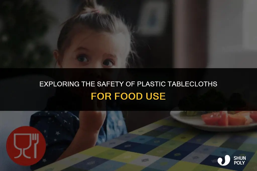 are plastic tablecloths food safe