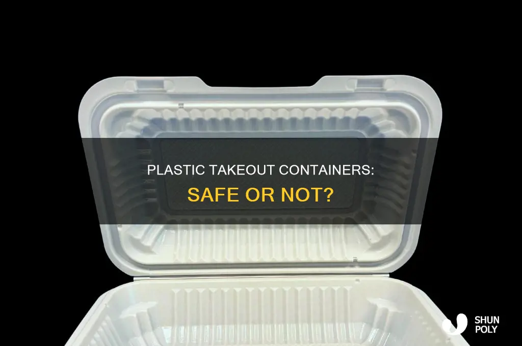 are plastic takeout containers safe