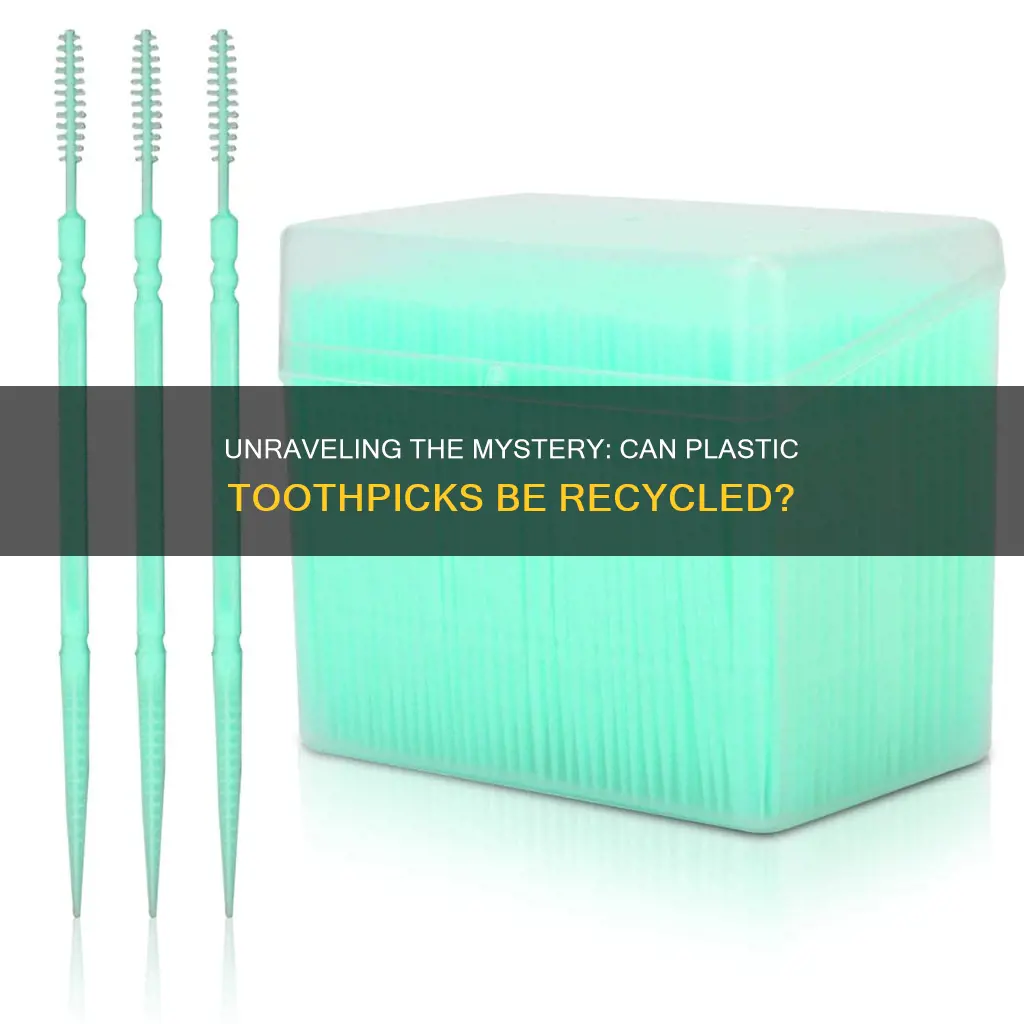 are plastic toothpicks recyclable