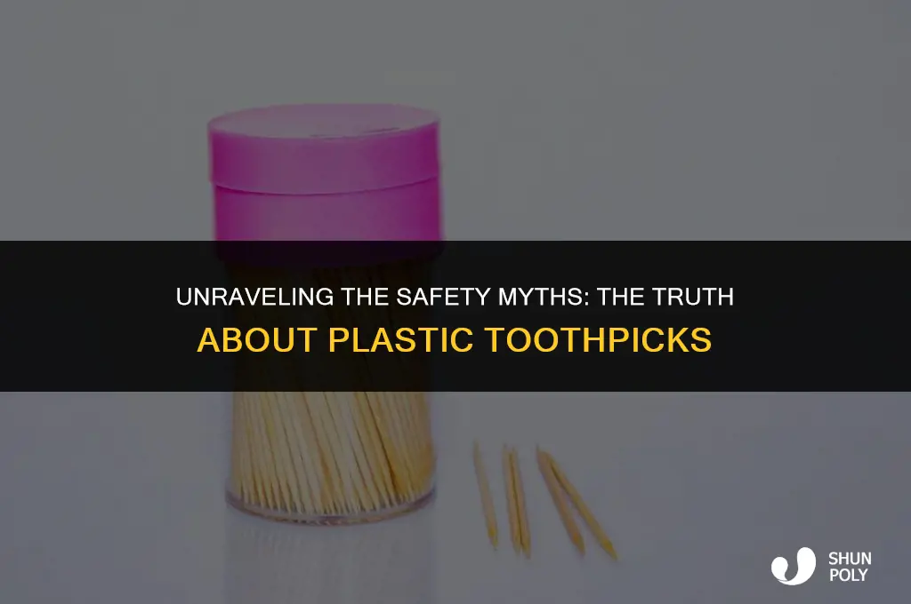 are plastic toothpicks safe