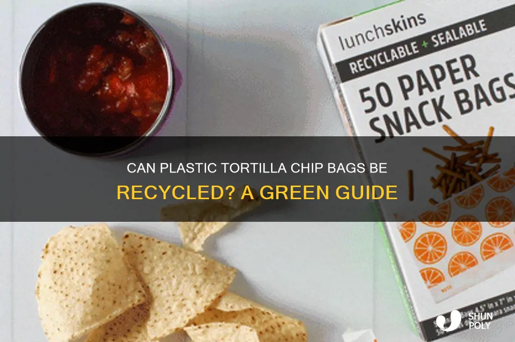 are plastic tortilla chip bags recyclable