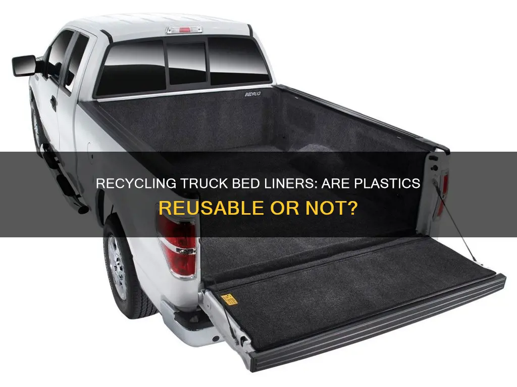 are plastic truck bed liners recyclable