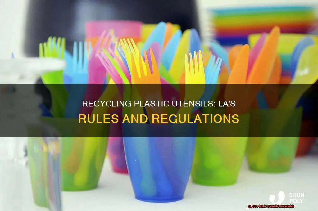 are plastic utensils recyclable in los angeles
