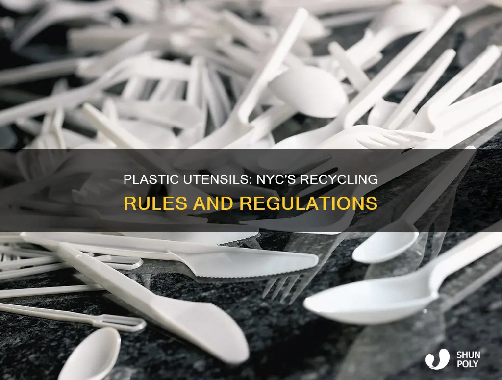 are plastic utensils recyclable in nyc