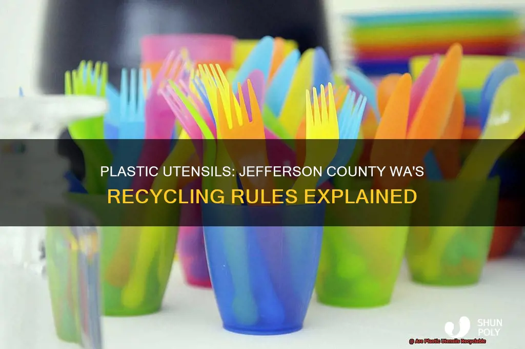 are plastic utensils recycle in jefferson county wa