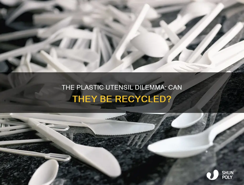 are plastic utensils recycled