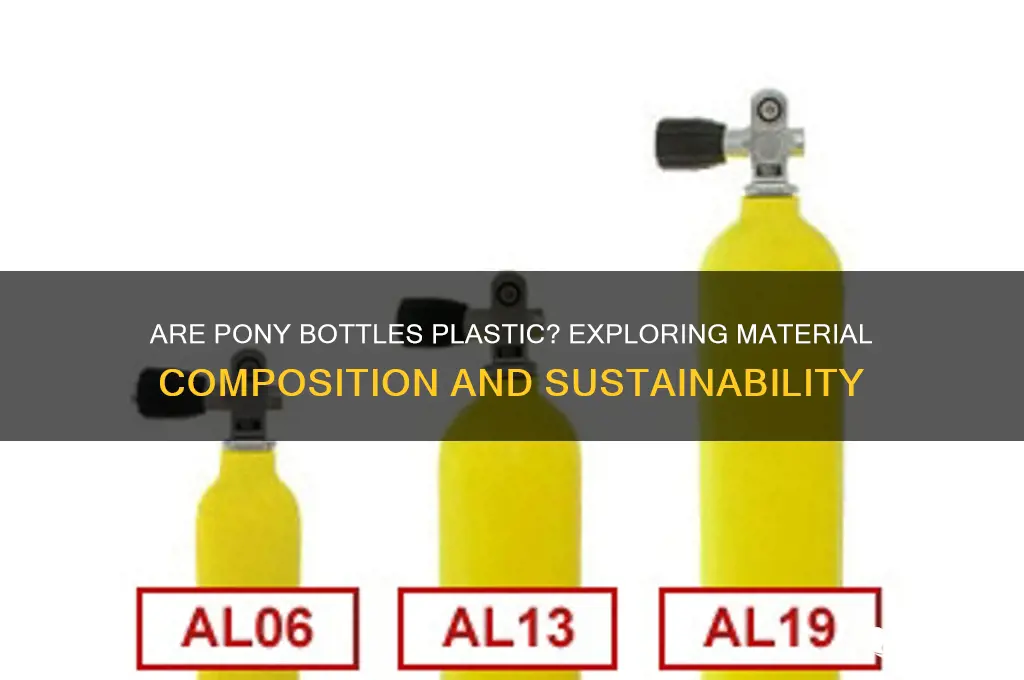are pony bottles plastic