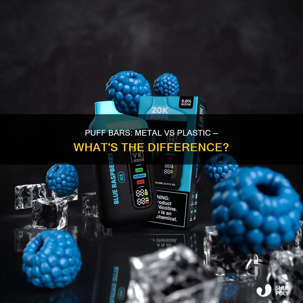are puff bars metal or plastic