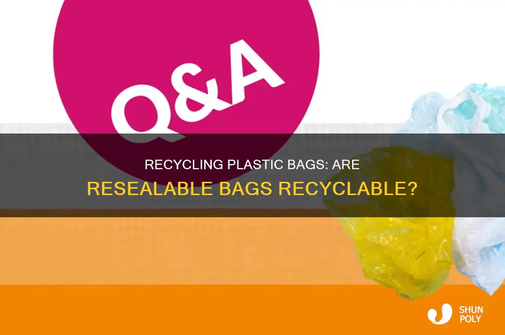 are resealable plastic bags recyclable