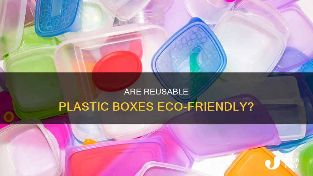 are reusable plastic boxes environment friendly
