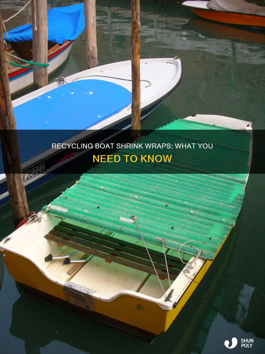 are shrink plastic boat covers recyclable