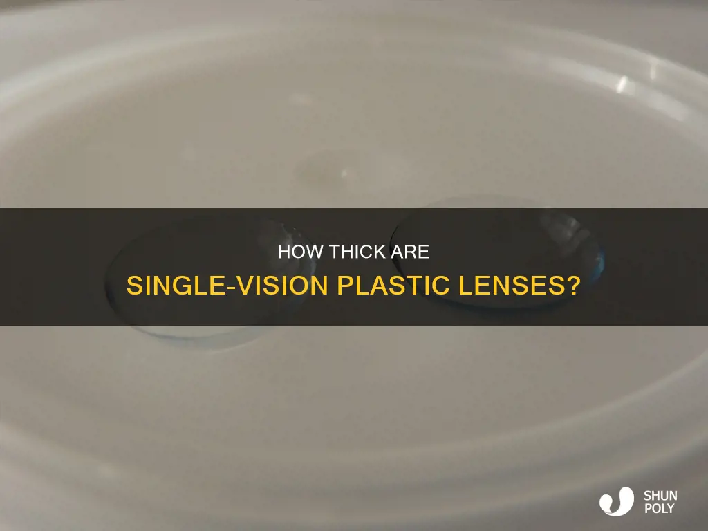 are single vision plastic lenses thin