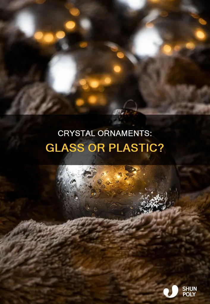are some waterform crystal oranments madeof plastic