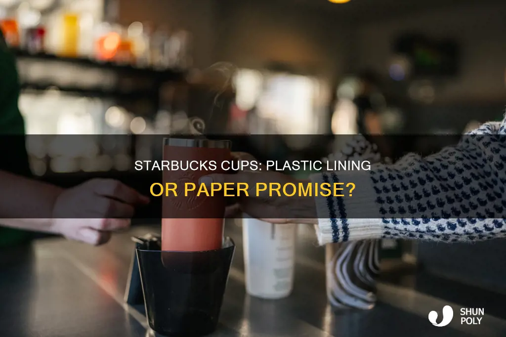 are starbucks cups lined with plastic