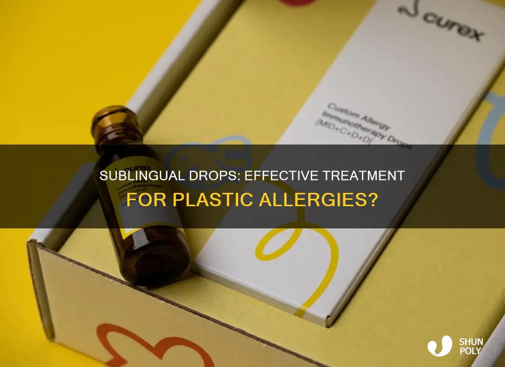 are subligual drops effective for plastic allergy