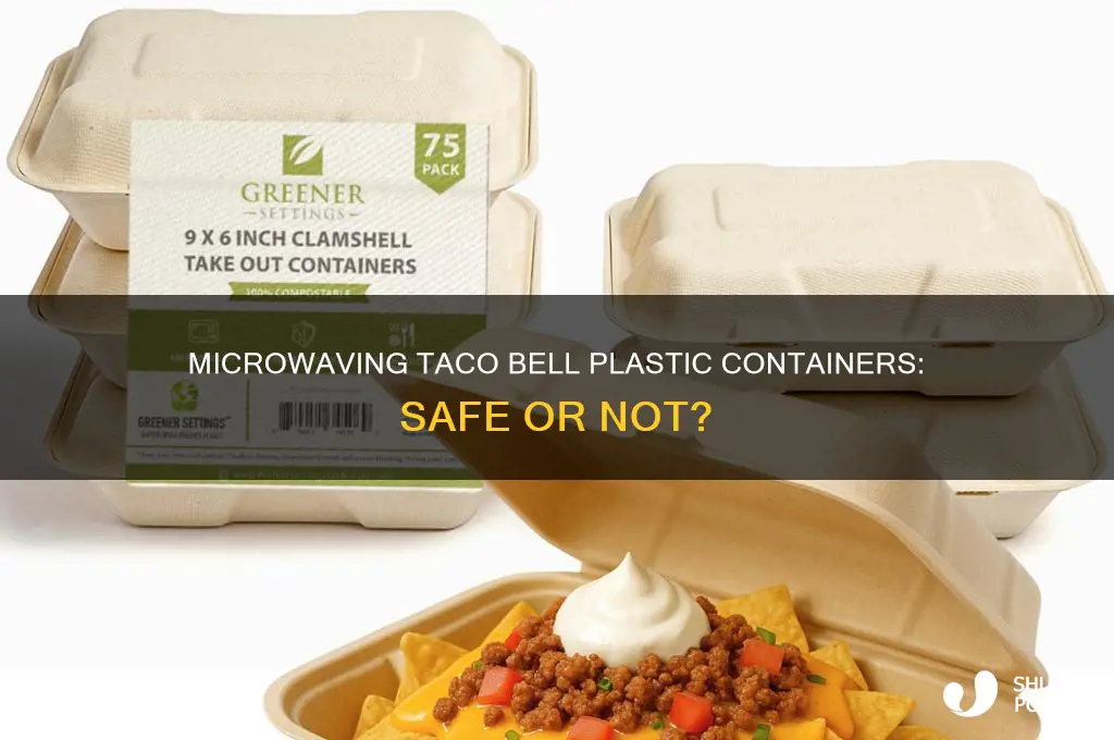 are taco bell plastic containers microwavable