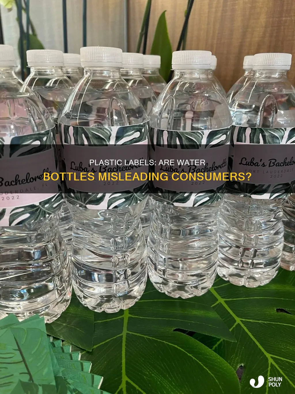 are the labels on waterbottles plastic