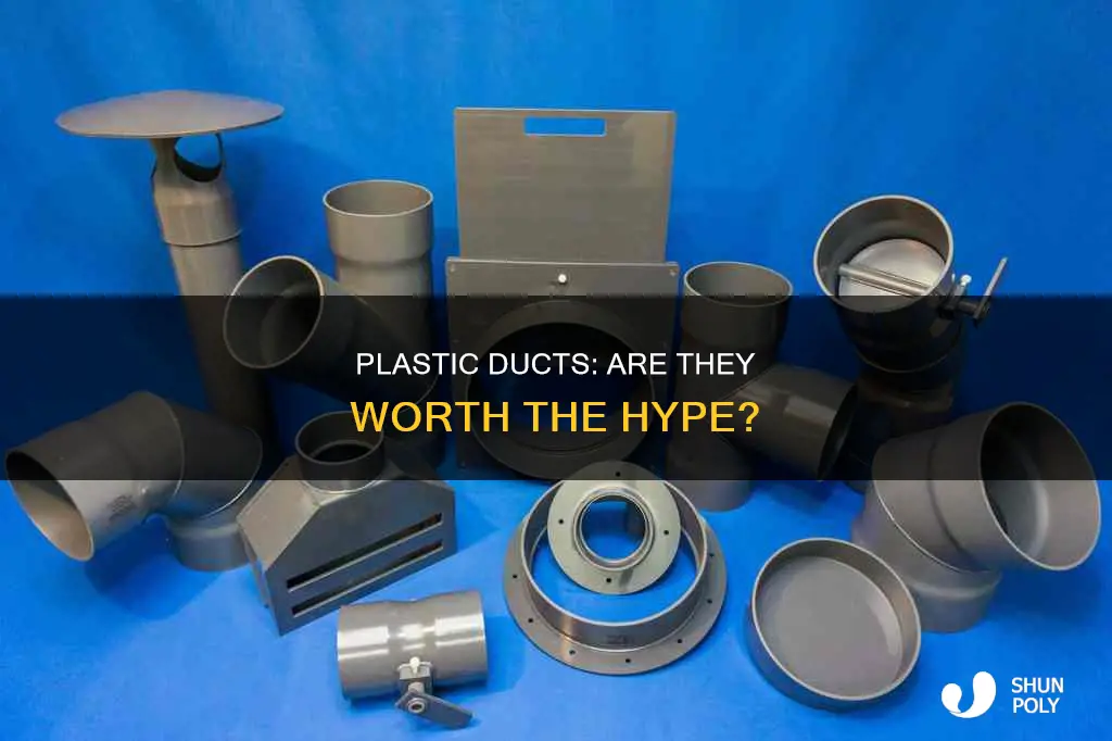 are the plastic ducts any good