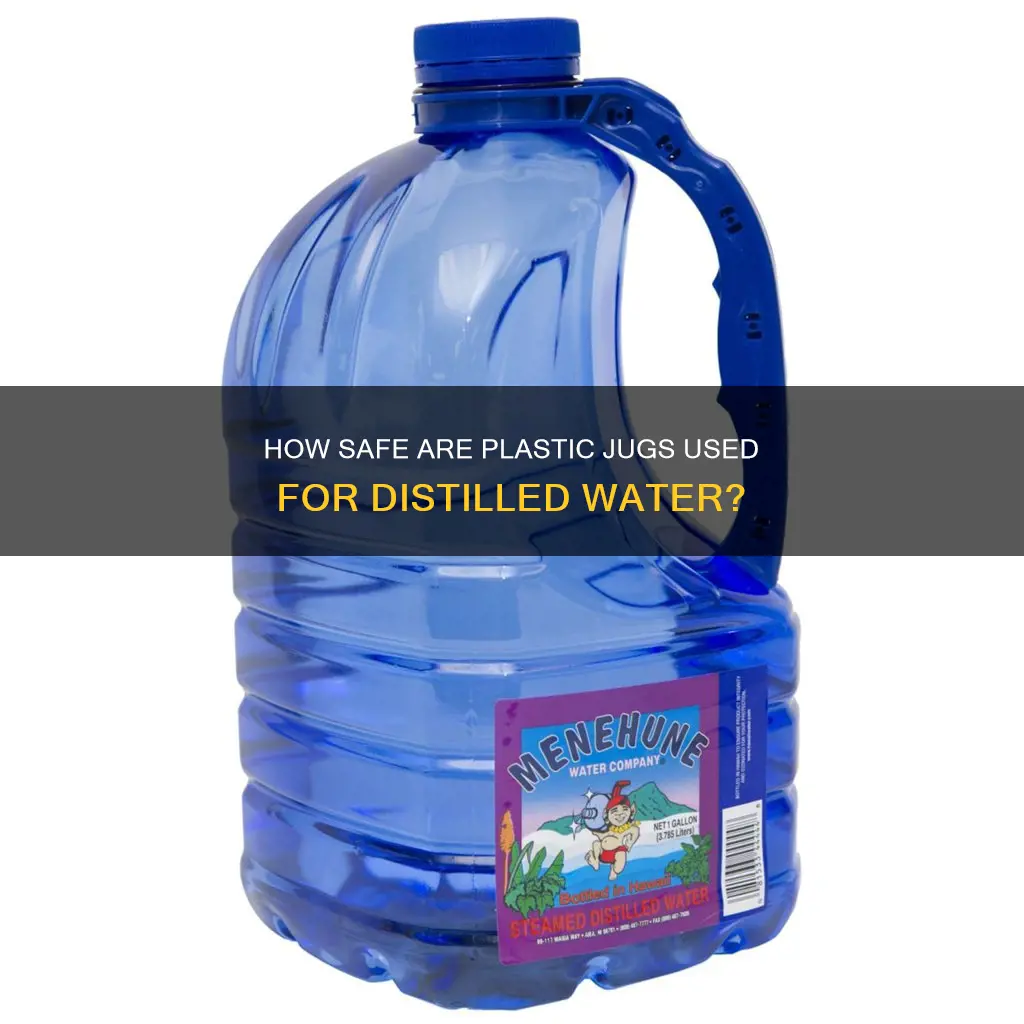 are the plastic jugs that distilled water