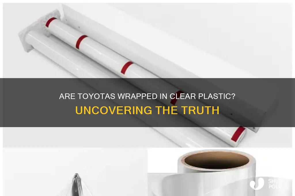 are toyotas wrapped in clear plastic