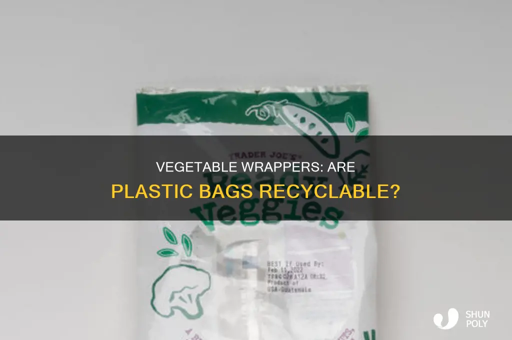 are vegetable plastic bag wrappers recyclable